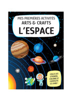 Mes Premières Activités Arts & Crafts. L'Espace