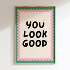 You Look Good - Rose