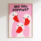 Are You Popping? - Rose