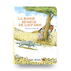Book - The Good Mood of Gray Wolf (5+)
