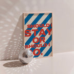 Should I Stay 2 - Bleu