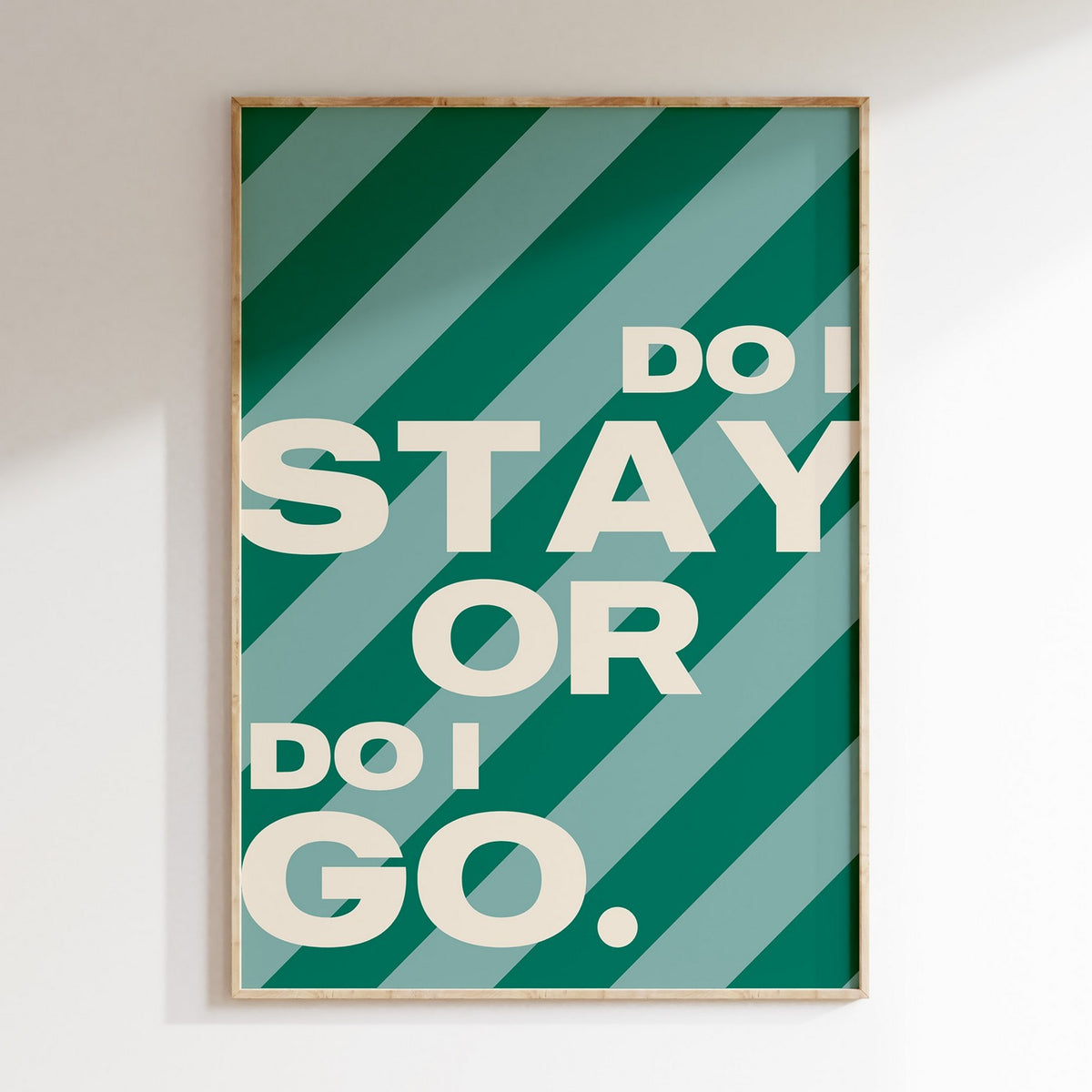 Groovy - Affiche Do I Stay Do I Go - Vert