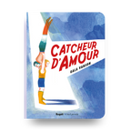 Livre - Catcheur D’Amour (5+)